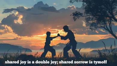 shared joy is a double joy; shared sorrow is tymoff